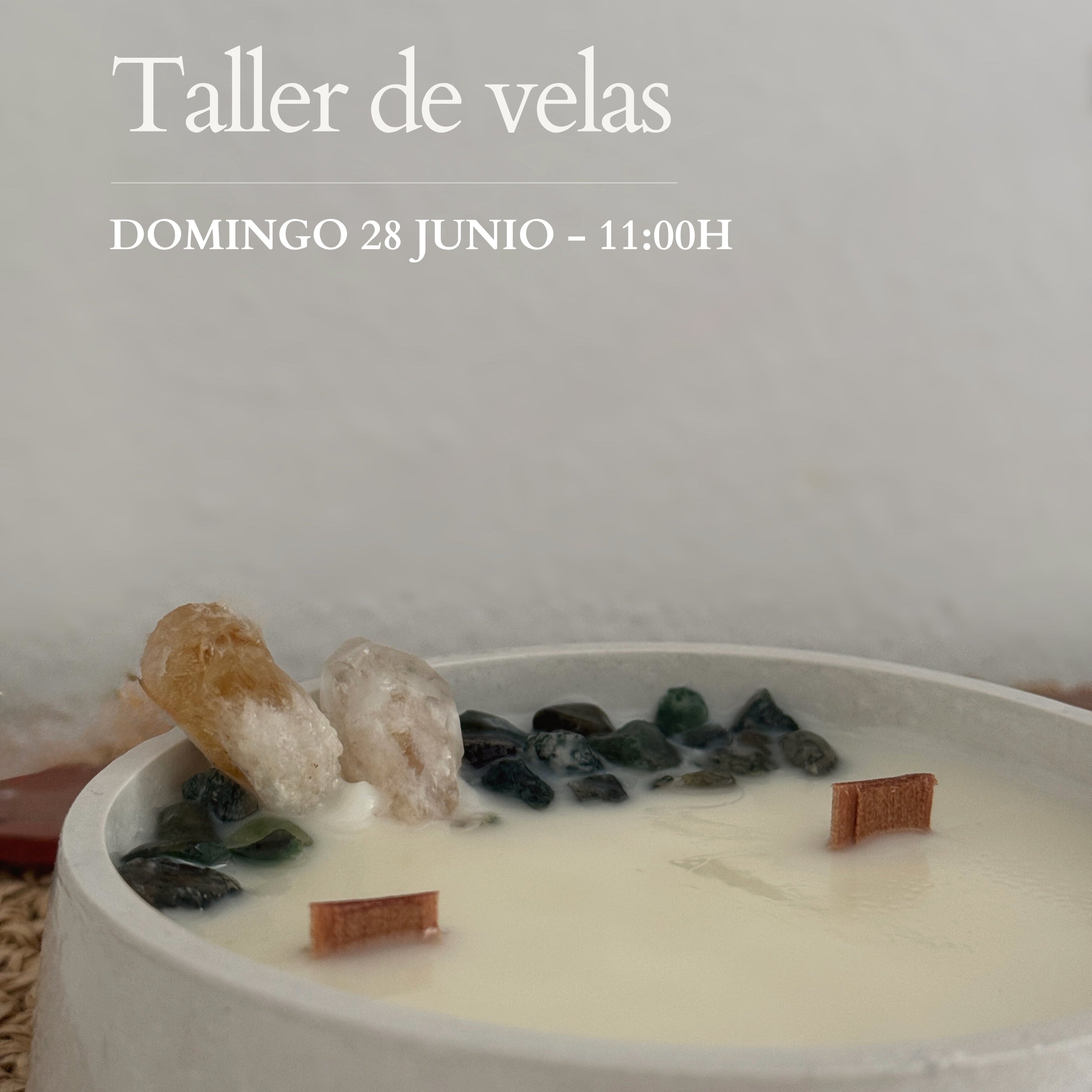 DOMINGO 28 JUNIO - 11:00H - TALLER DE VELAS