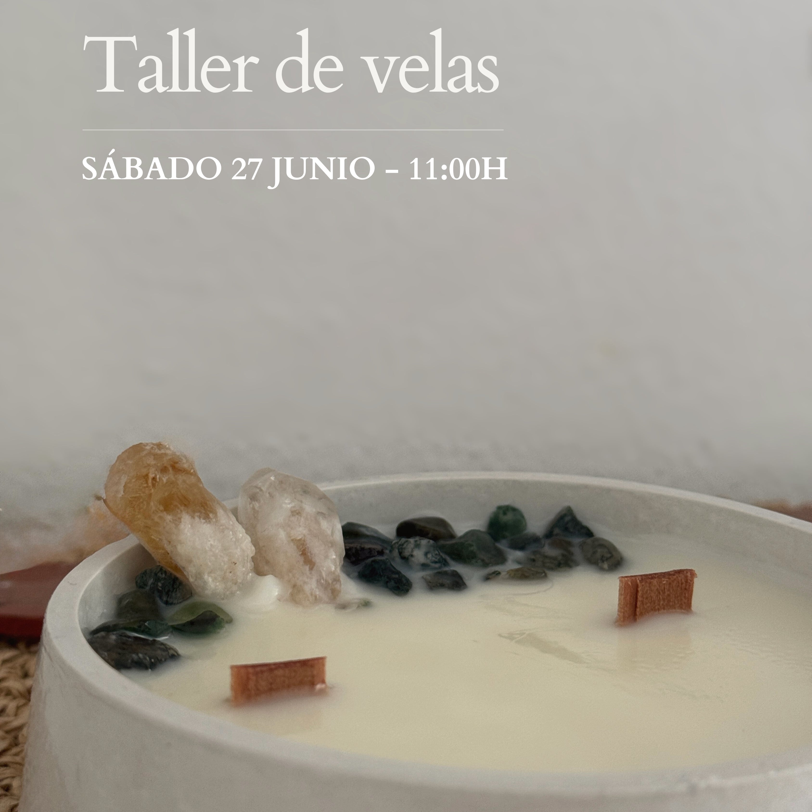 SÁBADO 27 JUNIO - 11:00H - TALLER DE VELAS